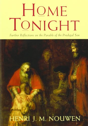 Home Tonight: Further Reflections on the Parable of the Prodigal Son von Darton Longman and Todd